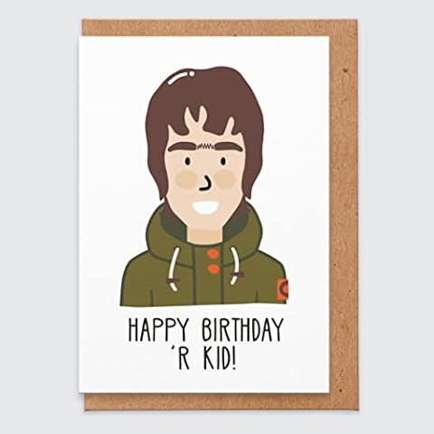 Funny Birthday Card Boyfriend - Liam Gallagher Birthday Card - Music Gift - Celebrity - Oasis - Birthday Card Music - for Men - Boys - Card for Music Lovers - Manchester - Comedy - Humour - Our Kid Cover