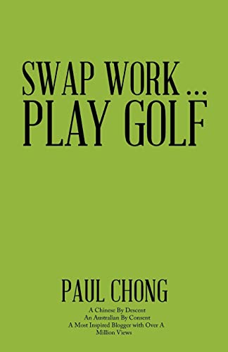 Swap Work Play Golf