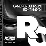 I Don't Need Ya (Original Mix)
