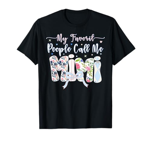 My Favorite People Call me Mimi Coquette Bow Mimi Women T-Shirt