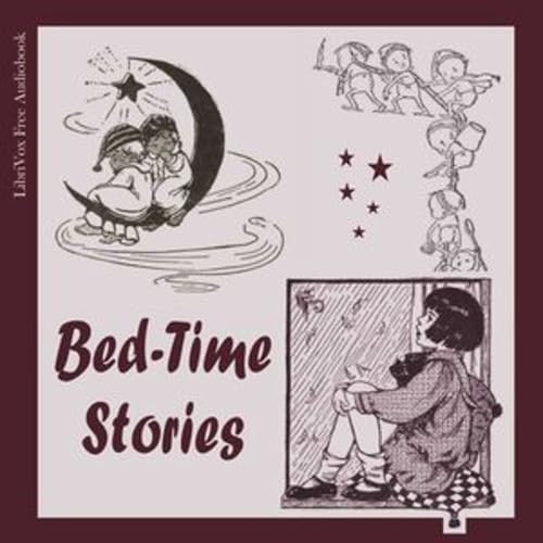 Bed-Time Stories: A collection in verse and in prose by Anonymous Titelbild