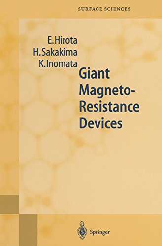 Giant Magneto-Resistance Devices (Springer Series in Surface Sciences Book 40)
