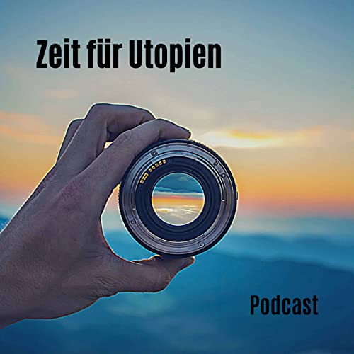 Zeit f&uuml;r Utopien cover art