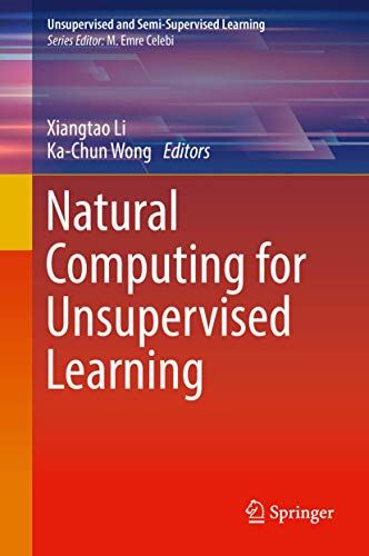 Natural Computing for Unsupervised Learning (Unsupervised and Semi-supervised Learning) view 2