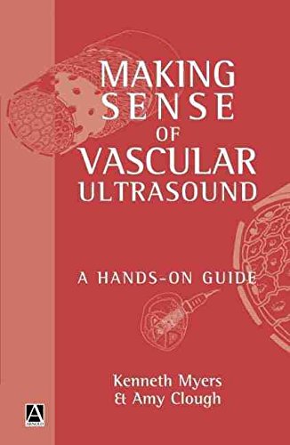 Buy Making Sense Of Vascular Ultrasound A Hands-On Guide — BookShops.in