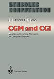 Used Book in Good Condition C.G.M. and C.G.I.: Metafile and Interface Standards for Computer Graphics (Symbolic Computation)