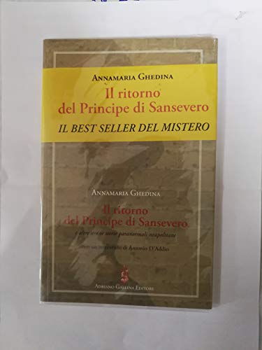 Il ritorno del principe di Sansevero e altre strane storie paranormali neapolitane