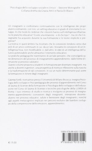 Gli Insegnanti Pensano L'intelligenza. Dalle Concezioni Alle Pratiche Educative - 2