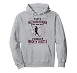 Echte Mädchen Tragen Keine High Heels Sondern Hockey Trikots Pullover Hoodie