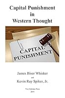 Capital Punishment in Western Thought 1791672574 Book Cover