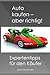 Produktbild Auto kaufen - aber richtig! Expertentipps für den Käufer