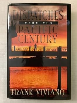 Hardcover Dispatches From The Pacific Century Book