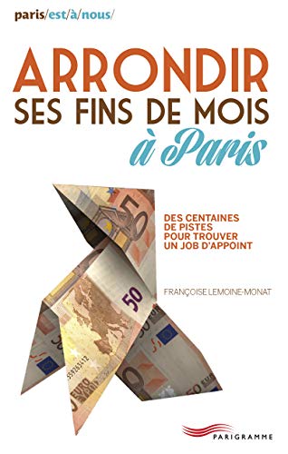Arrondir ses fins de mois à Paris