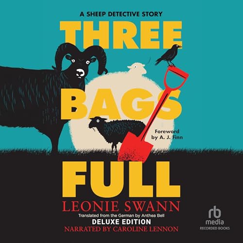 Three Bags Full by Leonie Swann, Anthea Bell - translator, A.J. Finn - foreword episode artwork