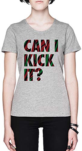 Can I Kick It Gris Mujer Camiseta Tamaño XS Grey Women's tee Size XS