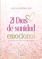 21 días de sanidad emocional (Spanish Edition) B0D1QX2716 Book Cover