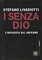 I senza Dio: l'inchiesta sul Vaticano 8845267857 Book Cover