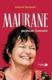 Maurane: au jeu de l'intimit�