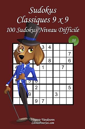 Sudokus Classiques 9 x 9 - Niveau Difficile - N°8: 100 Sudokus Difficiles – Format facile à emporter et à utiliser (15 x 23 cm) (French Edition)