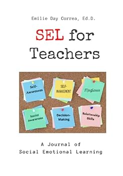 Paperback SEL for Teachers: A Journal of Social Emotional Learning Book