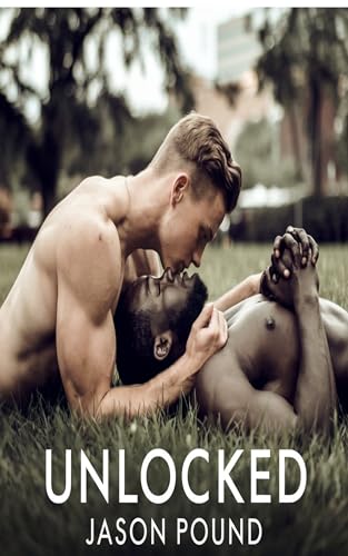 Unlocked (The Men of Chandler University Book 1)