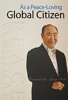 As a Peace-Loving Global Citizen B003AYTSTC Book Cover