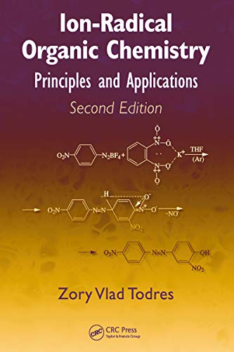 Ion-Radical Organic Chemistry: Principles and Applications, Second Edition (English Edition) - Todres, Zory Vlad