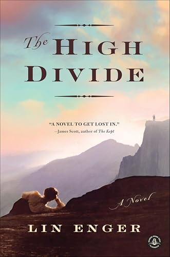 The High Divide: A Novel
