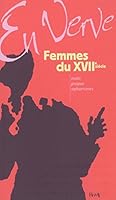 Femmes du 17e siècle (Fictions essais Horay) 2705804145 Book Cover