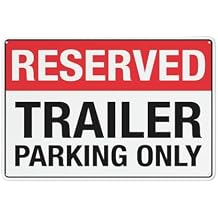 Reserved Trailer Parking Only Sign 12 X 8 Inches Reflective Aluminum Metal Warning Signage With Symbol For Indoor Outdoor Use