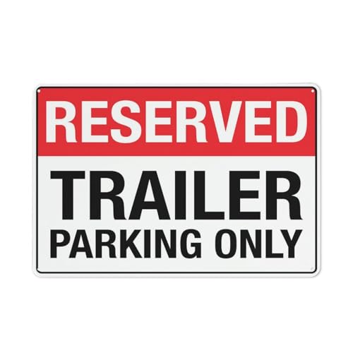 Reserved Trailer Parking Only Sign 12 X 8 Inches Reflective Aluminum Metal Warning Signage With Symbol For Indoor Outdoor Use