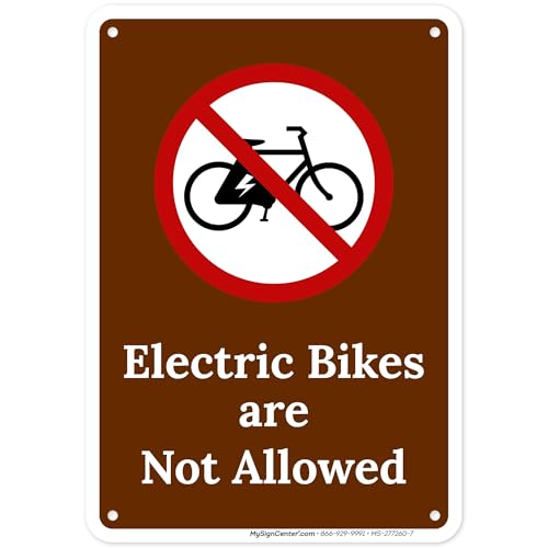 Electric Bikes Are Not Allowed Sign, 10x7 Inches, Rust Free