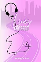 Lines Crossed (Hearts on call) 9083671704 Book Cover