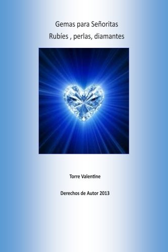 Gemas para Senoritas: Rubies , perlas, diamantes