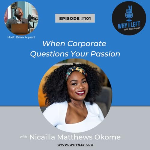 When Corporate Questions Your Passion - Nicaila Matthews Okome