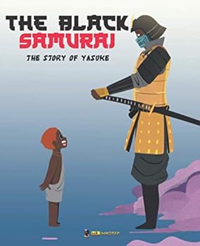 Paperback The Black Samurai: The Story of Yasuke Book