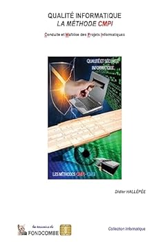 Paperback Conduite et Maîtrise des Projets Informatiques: La méthode CMPI [French] Book