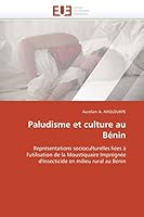 Paludisme Et Culture Au Ba(c)Nin 6131576017 Book Cover