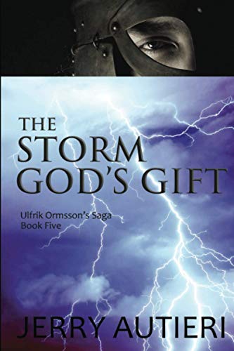 The Storm God's Gift (Ulfrik Ormsson's Saga)