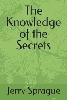 Paperback The Knowledge of the Secrets Book