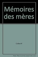 Memoires des mères 2732420077 Book Cover