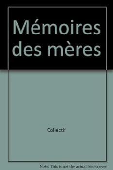 Hardcover Mémoires des mères [French] Book