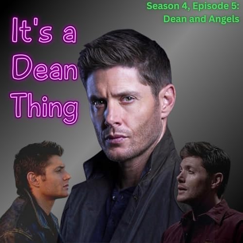 Dean and the Angels