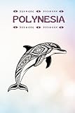 Polynesia notebook: Dolphin journal / diary 120 Lined Pages