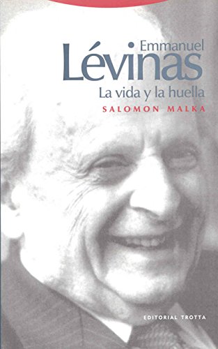Emmanuel Lévinas: La vida y la huella