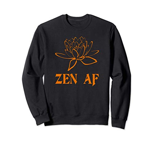 Zen AF Lotus Flower Cute Yoga Meditation Funny Sudadera
