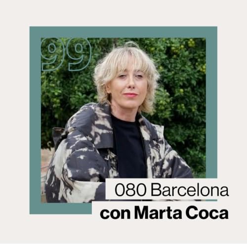 080 Barcelona con Marta Coca