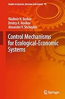Control Mechanisms for Ecological-Economic Systems 3319109146 Book Cover