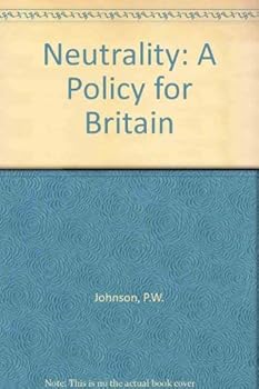 Paperback Neutrality, a policy for Britain Book