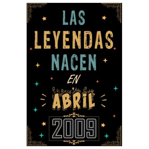 CUADERNO, LAS LEYENDAS NACEN EN ABRIL 2009: Regalo de 14 cumpleaños para mujeres y hombres, ideas de 14 cumpleaños... un cumpleaños... divertido, ... regalo de 14 cumpleaños para él/ella.